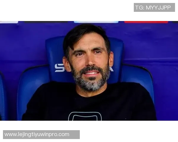 福特谈埃尔切生活与队友状态弗里克关心我亚马尔似乎有些疲惫